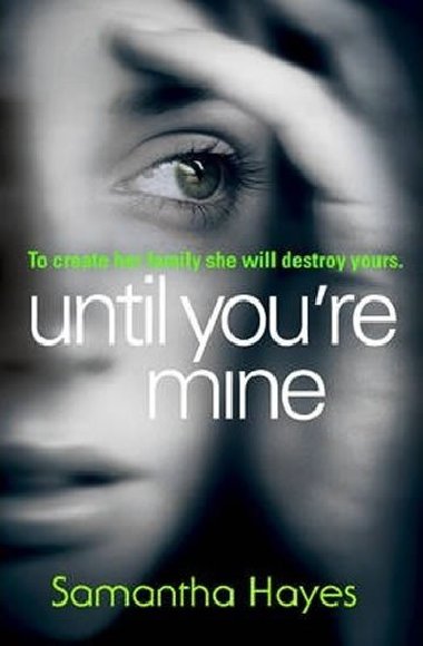Until Youre Mine - Hayesov Sam
