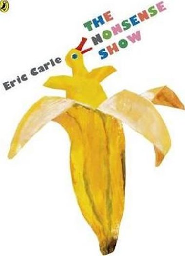 The Nonsense Show - Carle Eric
