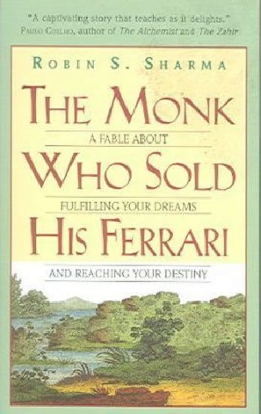 The monk who sold his Ferrari - Sharma Robin S.