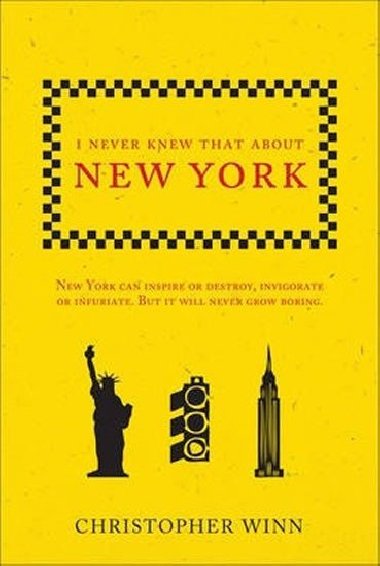 I Never Knew That About New York - Winn Christopher