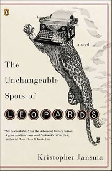 The Unchangeable Spots of Leopards - Jansma Kristopher