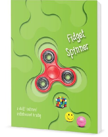 Fidget spinner a dal kultovn antistresov hraky - 