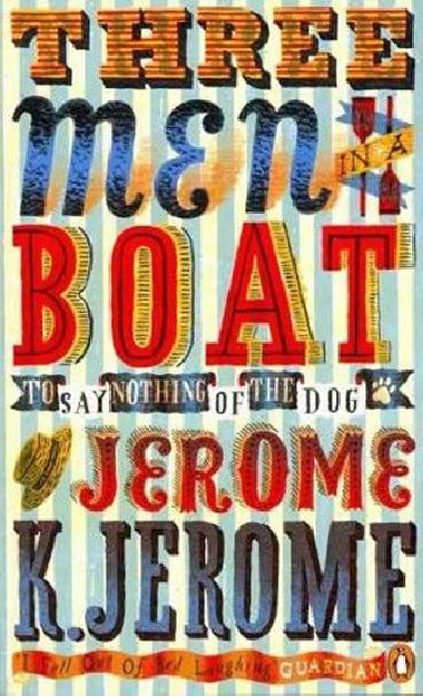 Three Men in a Boat - Jerome Jerome Klapka