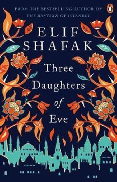 Three Daughters Of Eve - Shafak Elif