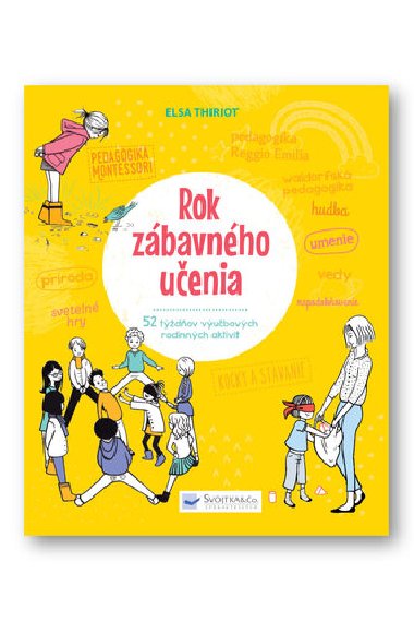 Rok zbavnho uenia - Elsa Thiriot; Oreli Gouel