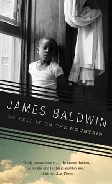 Go Tell It on the Mountain - Baldwin James