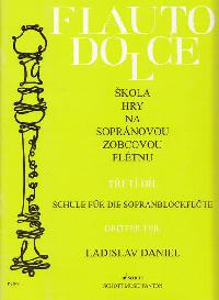 kola hry na soprnovou zobcovou fltnu 3. dl - Ladislav Daniel