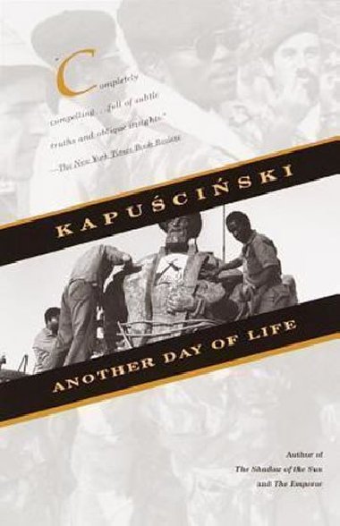 Another Day of Life - Kapuscinski Ryszard