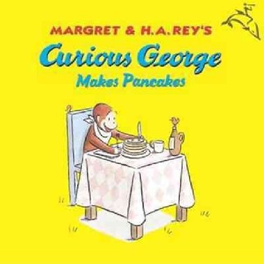 Curious George Makes Pancakes - Rey H.A.