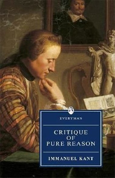 Critique of Pure Reason - Kant Immanuel