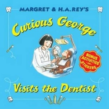 Curious George Visits the Dentist - Rey H.A.