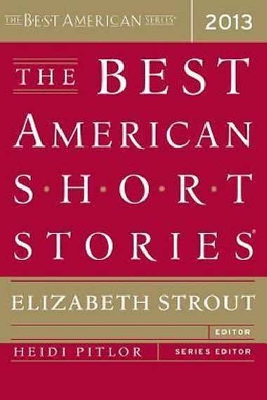 The Best American Short Stories 2013 - Stroutov Elizabeth