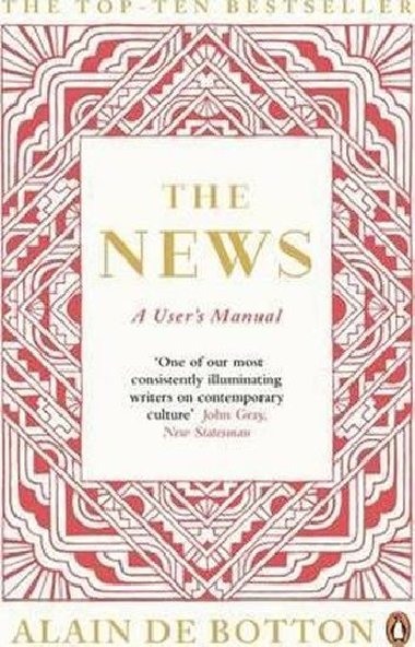 The News: A Users Manual - de Botton Alain