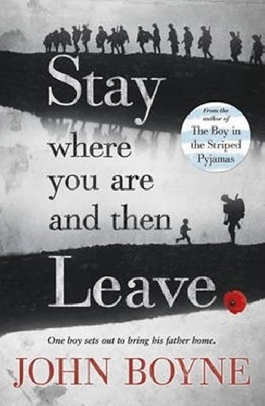 Stay Where You Are and Then Le - Boyne John