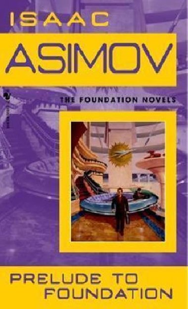 Prelude to Foundation - Asimov Isaac