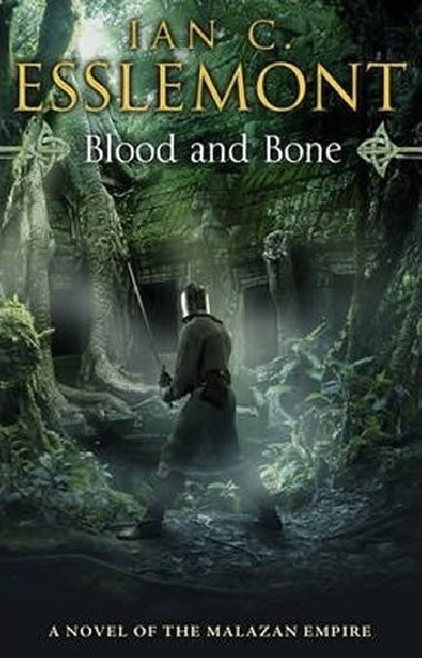 Blood and Bone - Esslemont Ian Cameron