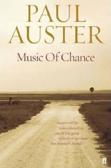 The Music of Chance - Auster Paul