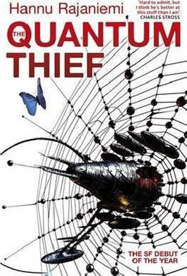 The Quantum Thief - Rajaniemi Hannu