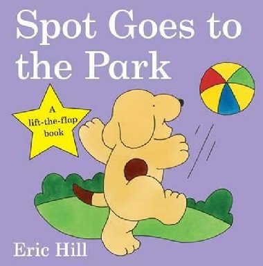 Spot Goes To Park - Hill Eric