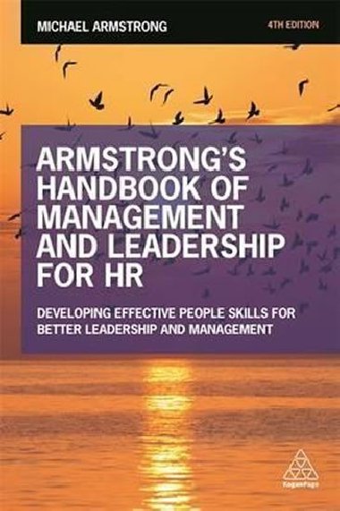 Armstrongs Handbook of Management and Leadership for HR - Armstrong Michael
