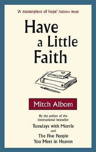 Have a Little Faith - Albom Mitch