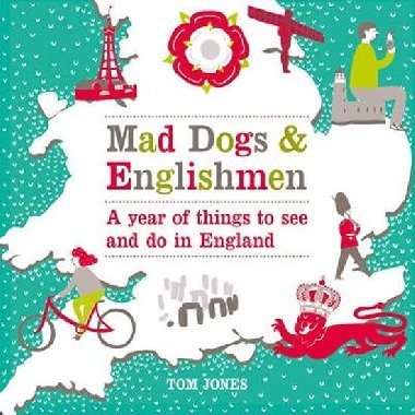 Mad Dogs and Englishmen - Jones Tom