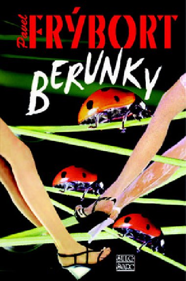 Berunky - Pavel Frbort
