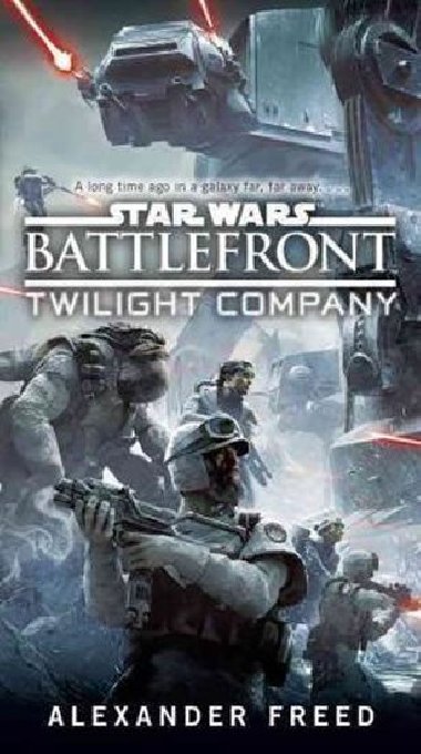 Battlefront: Twilight Company (Star Wars) - Freed Alexander