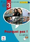 Pourquoi Pas 3 - Livre de lleve + CD - neuveden