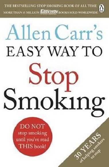Allen Carrs Easy Way to Stop Smoking - Carr Allen