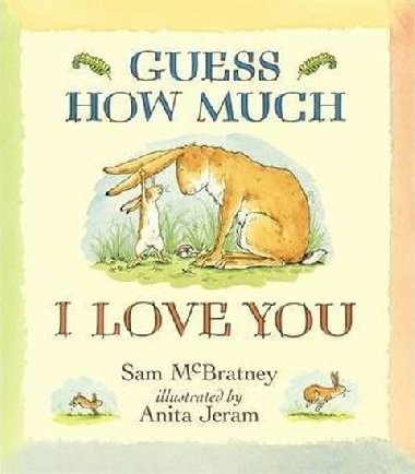 Guess How Much I Love You - McBratney Sam