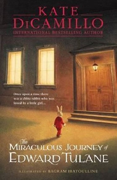 The Miraculous Journey of Edward Tulane - Dicamillo Kate