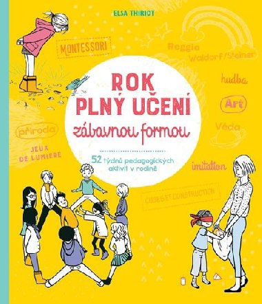 Rok pln  uen zbavnou formou - Elsa Thiriot