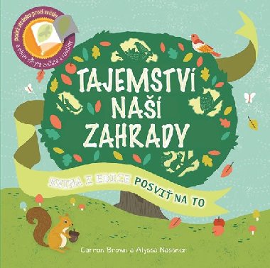 Tajemstv na zahrady - Posvi na to - Svojtka