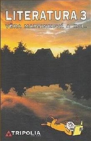 Literatura 3 - djiny literatury - Martinkov Vra