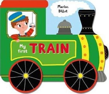 My First Train - Billet Marion
