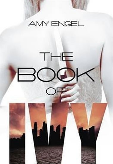 The Book of Ivy - Engel Amy