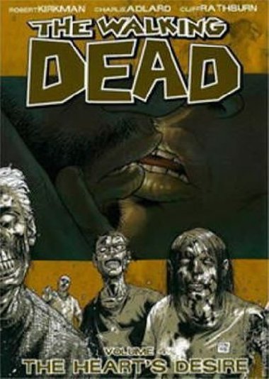 The Walking Dead: The Hearts Desire Volume 4 - Kirkman Robert