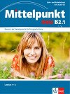 Mittelpunkt B2.1 NEU- Uebnice s PS lekce 1-6 - Butler E., Daniels A., Estermann Ch.,