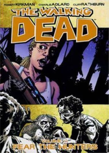 The Walking Dead: Fear the Hunters Volume 11 - Kirkman Robert