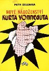 Nov nboenstv Kurta Vonneguta - Zelenka Petr