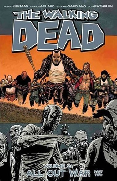 The Walking Dead: All Out War Volume 21 - Kirkman Robert