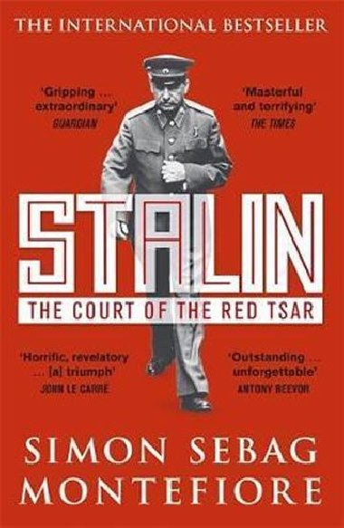 Stalin - The Court of Red Tsar - Montefiore Simon Sebag