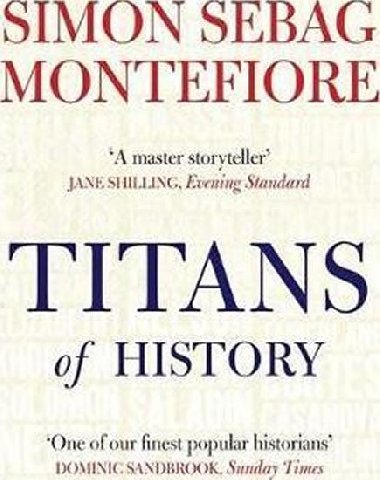 Titans Of History - Montefiore Simon Sebag
