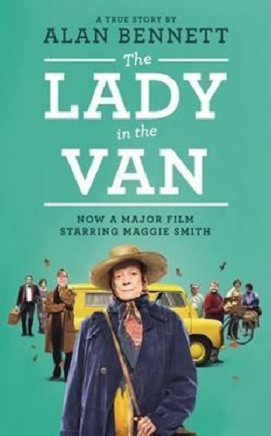 The Lady in the Van - Bennett Alan