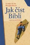 Jak číst Bibli s porozuměním - Fee Gordon D., Stuart Douglas