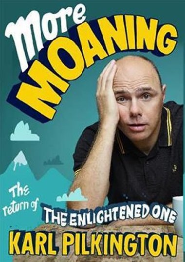 More Moaning - Pilkington Karl