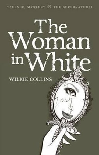 The Woman in White - Collins Wilkie