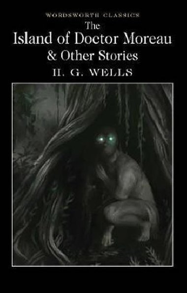 The Island of Doctor Moreau - Wells H. G.