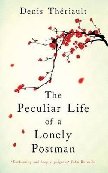 The Peculiar Life of a Lonely Postman - Theriault Denis
